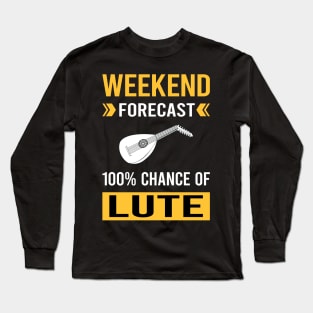 Weekend Forecast Lute Long Sleeve T-Shirt